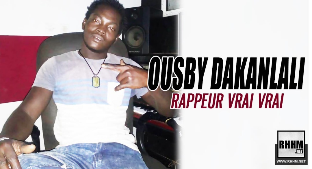 OUSBY DAKANLALI - RAPPEUR VRAI VRAI (2019)