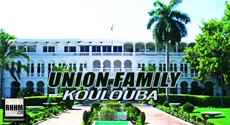 UNION FAMILY - KOULOUBA (2019)