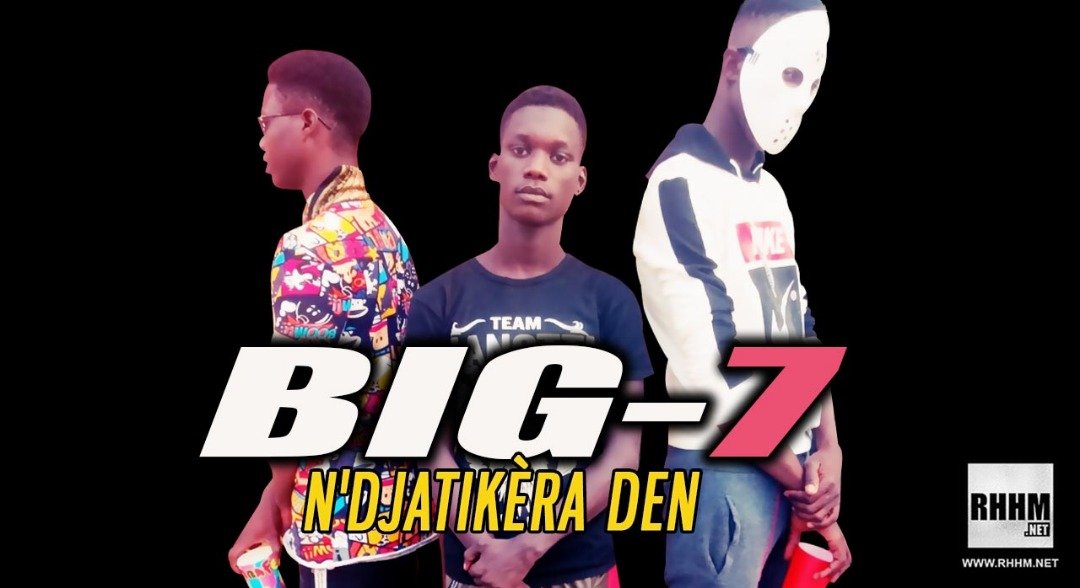 BIG-7 - N'DJATIKÈRA DÉN (2019) BIG-7 - N'DJATIKÈRA DÉN (2019)