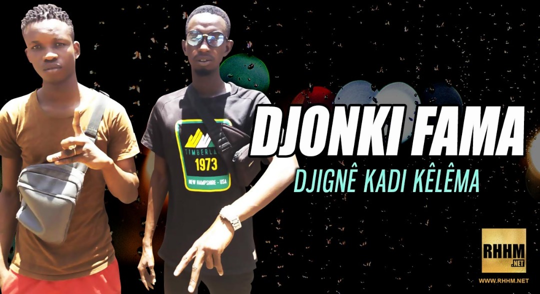 DJONKI FAMA - DJIGNÊ KADI KÊLÊMA (2019)