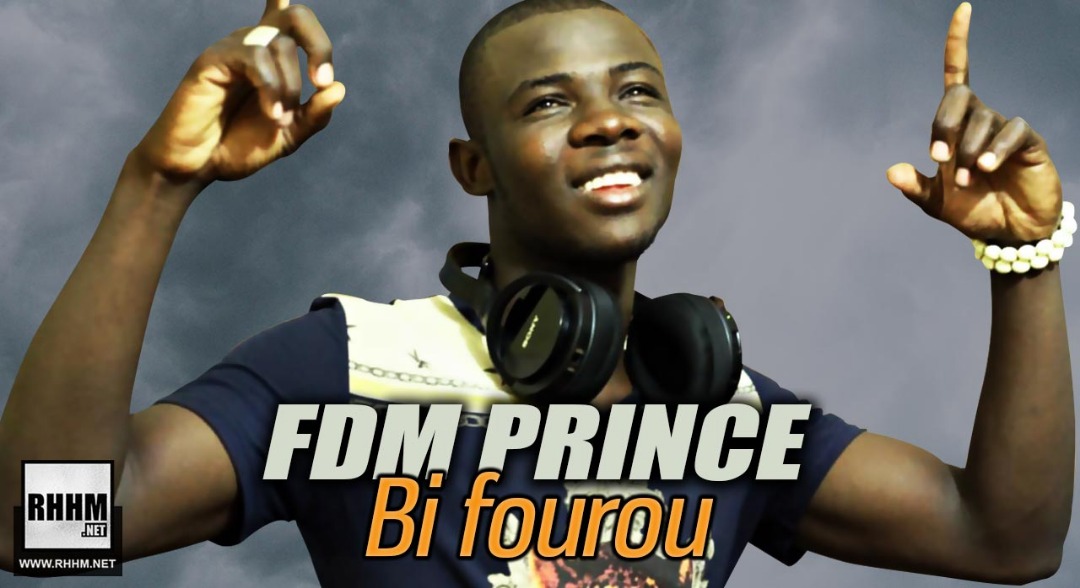 FDM PRINCE - BI FOUROU (2019)