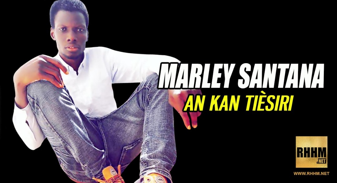 MARLEY SANTANA - AN KAN TIÈSIRI (2019)