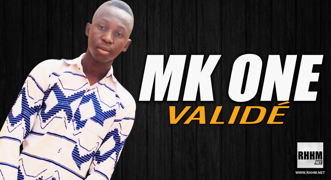 MK ONE - VALIDÉ (2019)