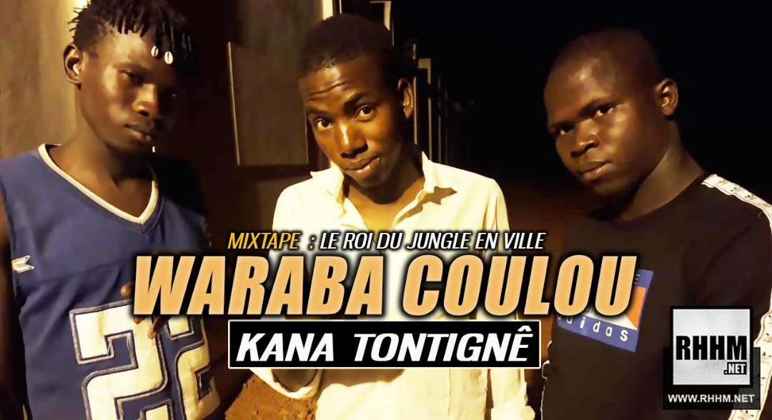 WARABA COULOU - KANA TONTIGNÊ (2019)