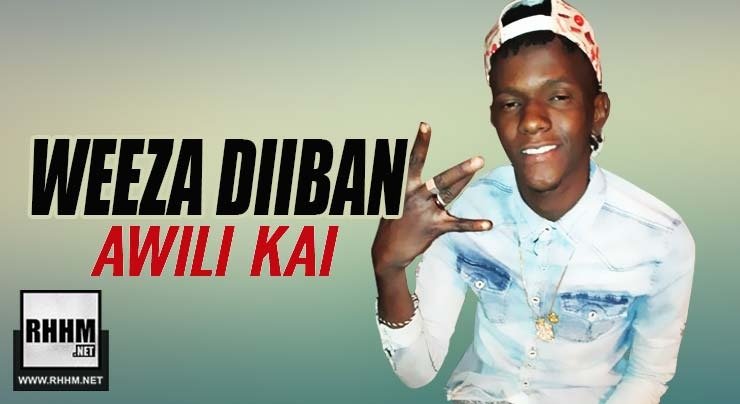 WEEZA DIIBAN - AWILI KAI (2019)
