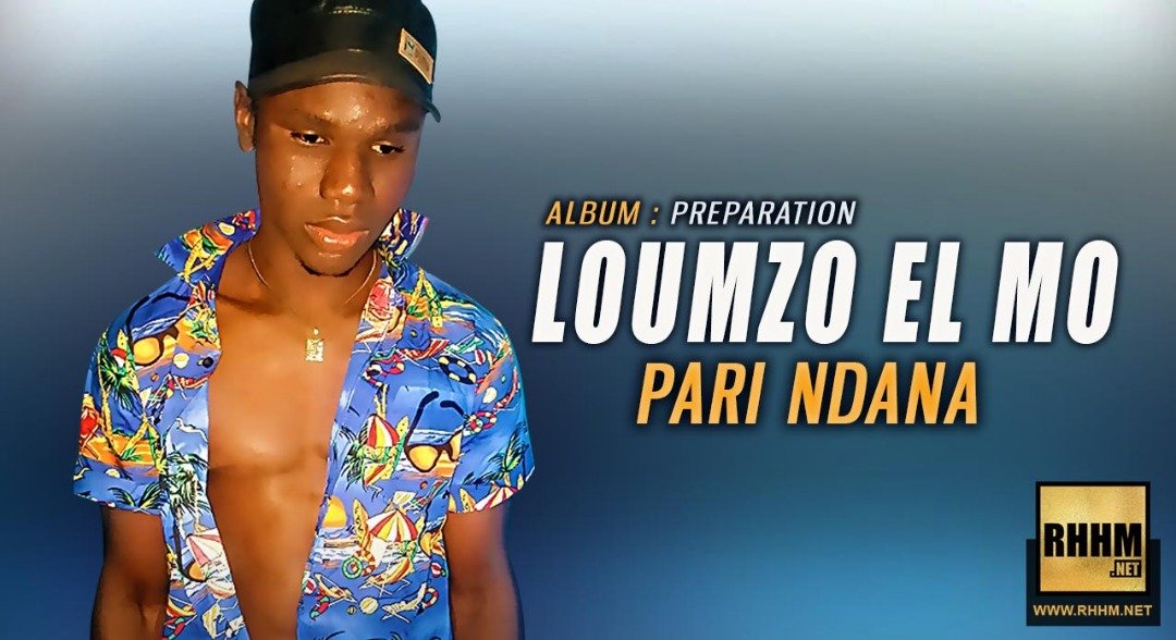 LOUMZO EL MO - PARI NDANA (2019)