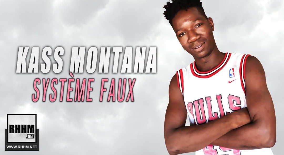 KASS MONTANA - SYSTÈME FAUX (2019)