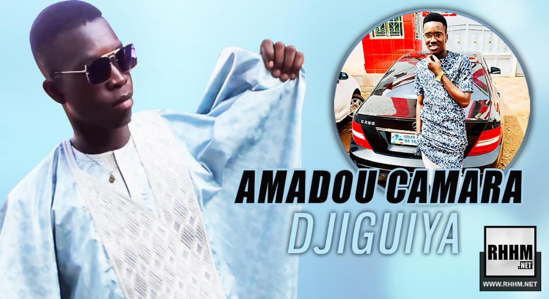AMADOU CAMARA - DJIGUIYA (2019)