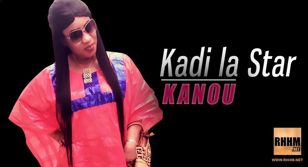 KADI LA STAR - KANOU (2019)