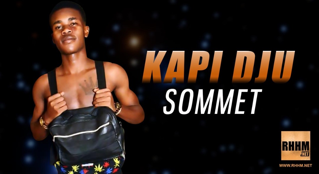KAPI DJU - SOMMET (2019)