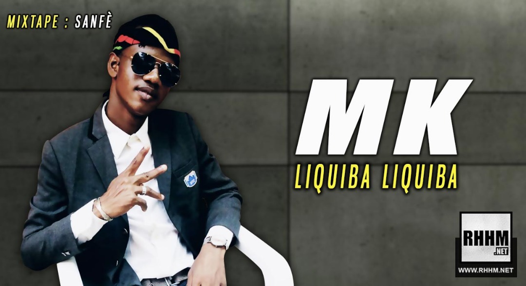MK - LIQUIBA LIQUIBA (2019)
