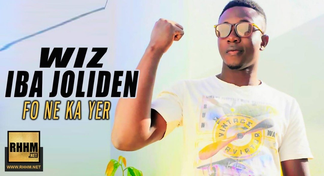 WIZ IBA JOLIDEN - FO NE KA YER (2019)