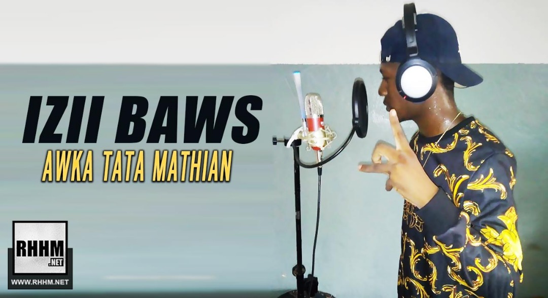 IZII BAWS - AWKA TATA MATHIAN (2019)