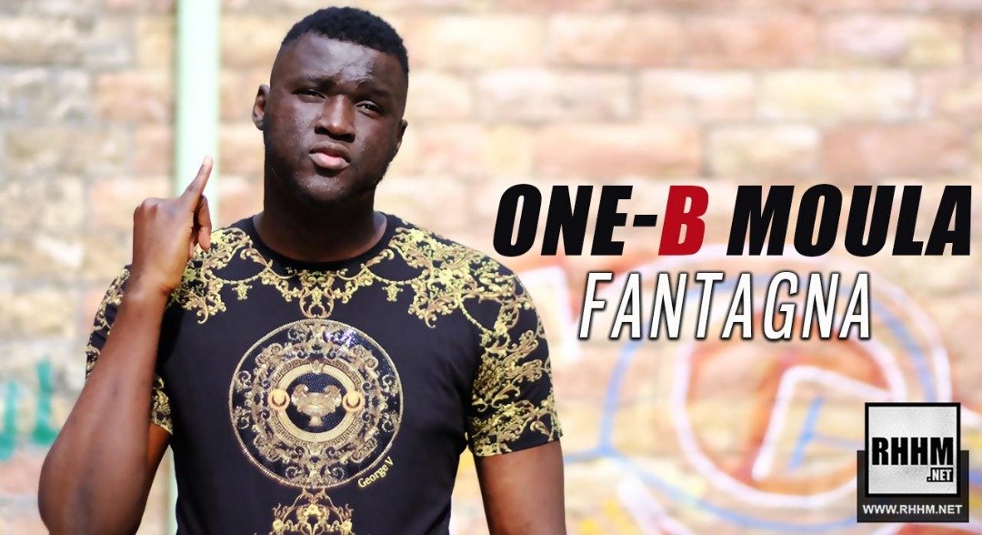 ONE-B MOULA - FANTAGNA (2019)