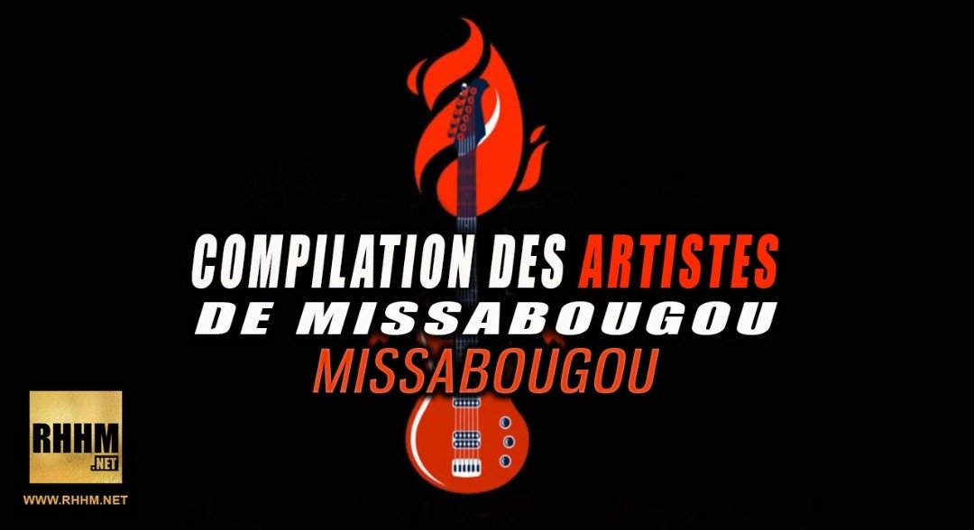 COMPILATION DES ARTISTES DE MISSABOUGOU - MISSABOUGOU (2019)