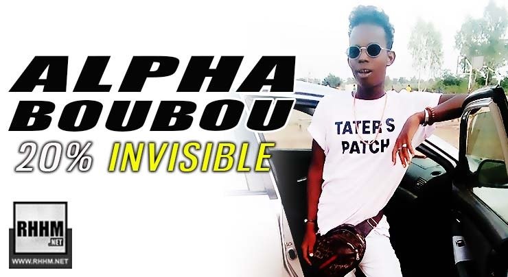 ALPHA BOUBOU - 2O% INVISIBLE (2019)