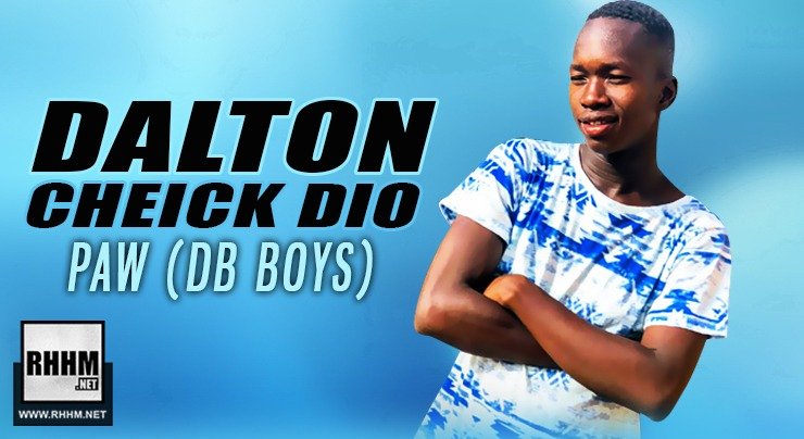 DALTON CHEICK DIO - PAW (DB BOYS) (2019)