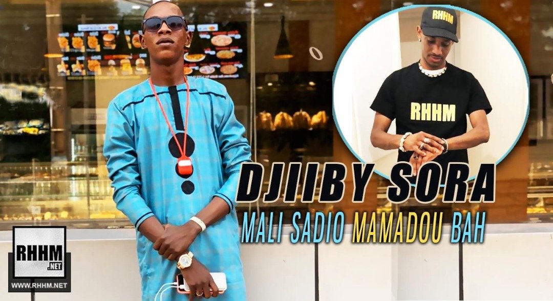 DJIIBY SORA - MALI SADIO MAMADOU BAH (2019)