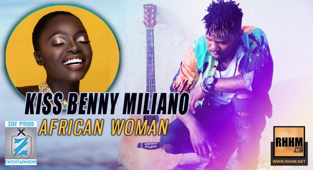 KISS BENNY MILIANO - AFRICAN WOMAN (2019)