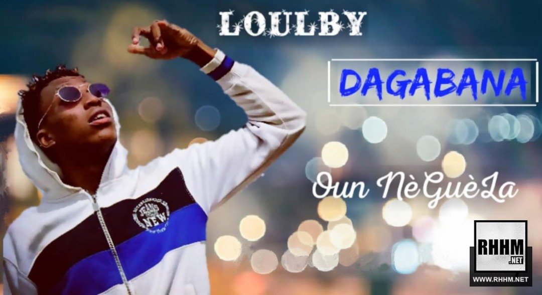 LOULBY DAGABANA - OUN NEGUÉLÀ (2019)