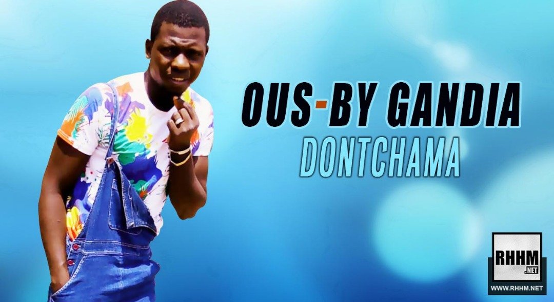 OUS-BY GANDIA - DONTCHAMA (2019)