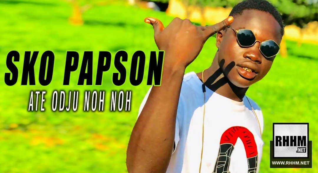 SKO PAPSON - ATE ODJU NOH NOH (2019)