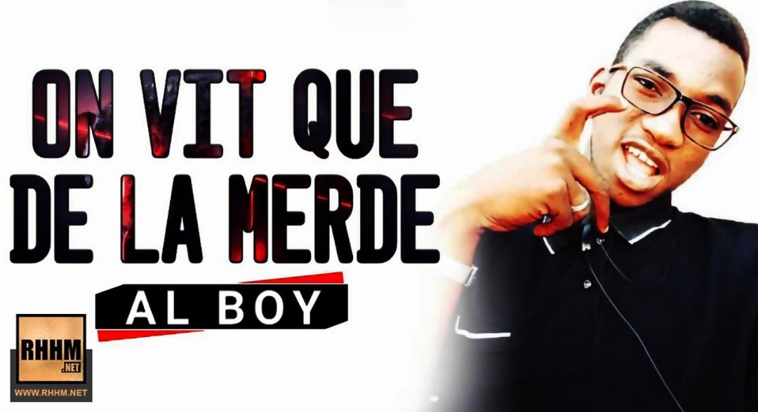 AL BOY - OVQM (ON VIT QUE DE LA MERDE) (2019)