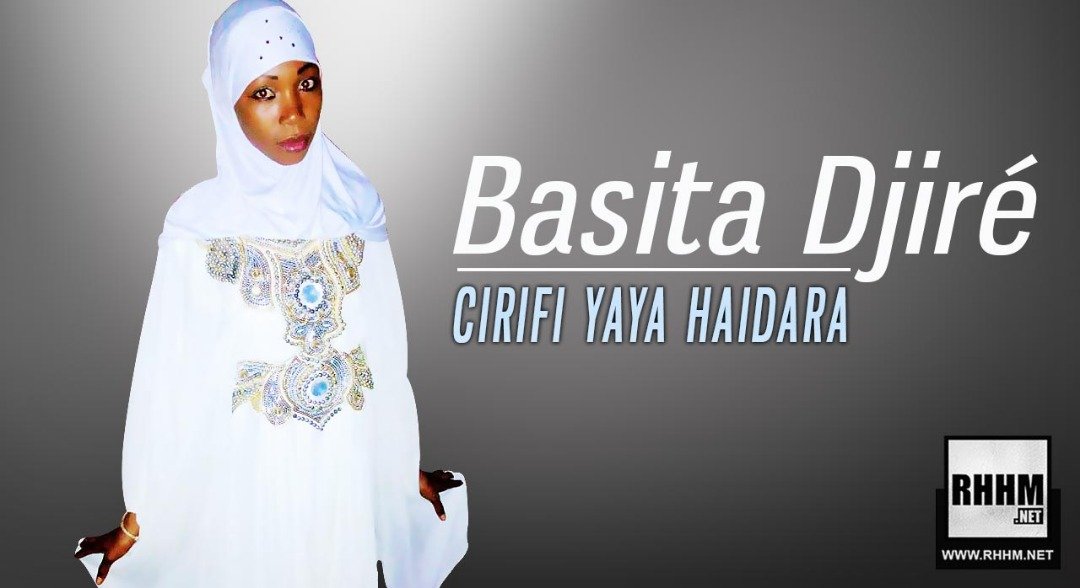 BASITA DJIRÉ - CIRIFI YAYA HAIDARA (2019)