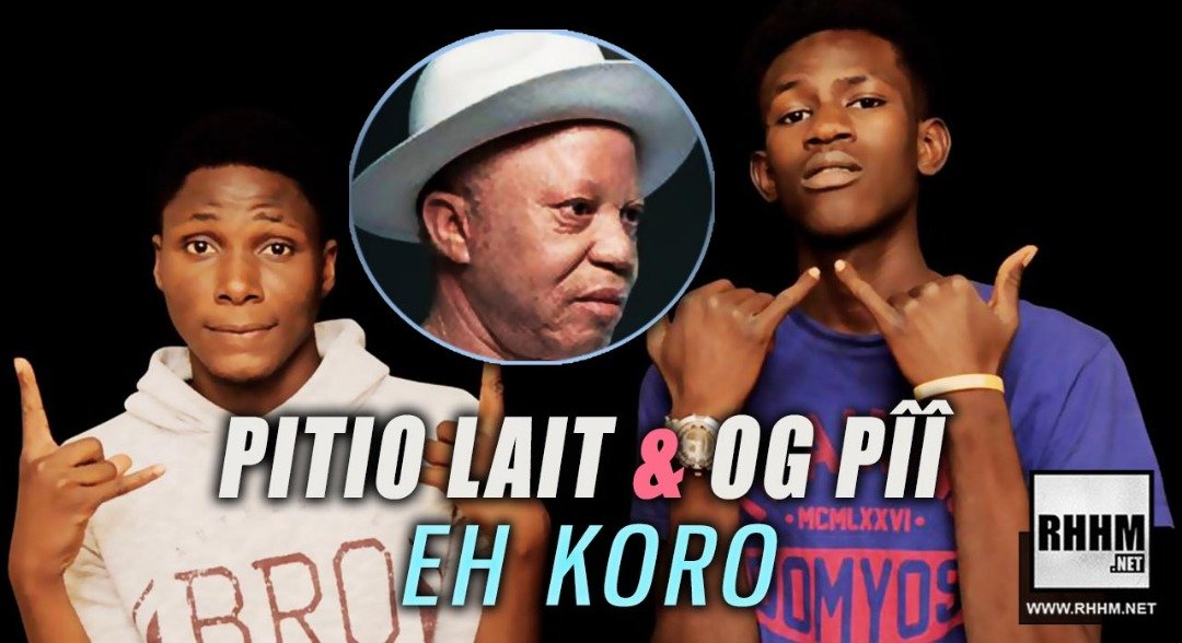 PITIO LAIT & OG PÎÎ - EH KORO (2019)