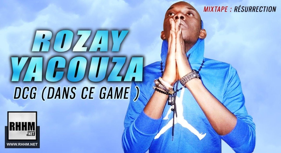 ROZAY YACOUZA - DCG (DANS CE GAME) (2019)