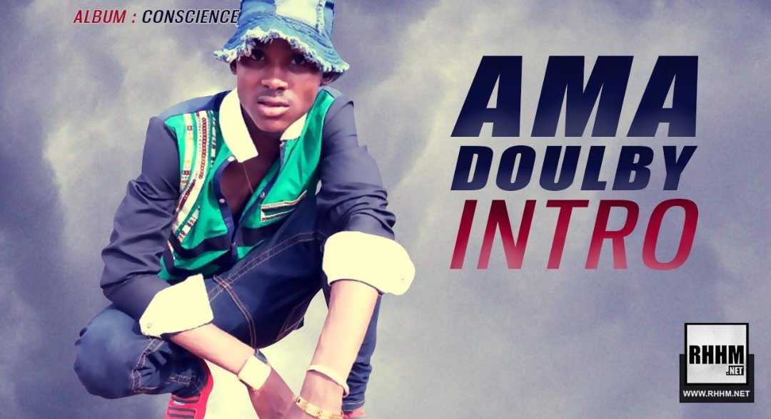 AMA DOULBY - INTRO (2019)