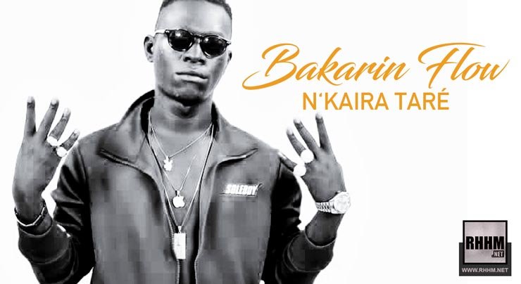 BAKARIN FLOW - N'KAIRA TARÉ (2019) BAKARIN FLOW - N'KAIRA TARÉ (2019)