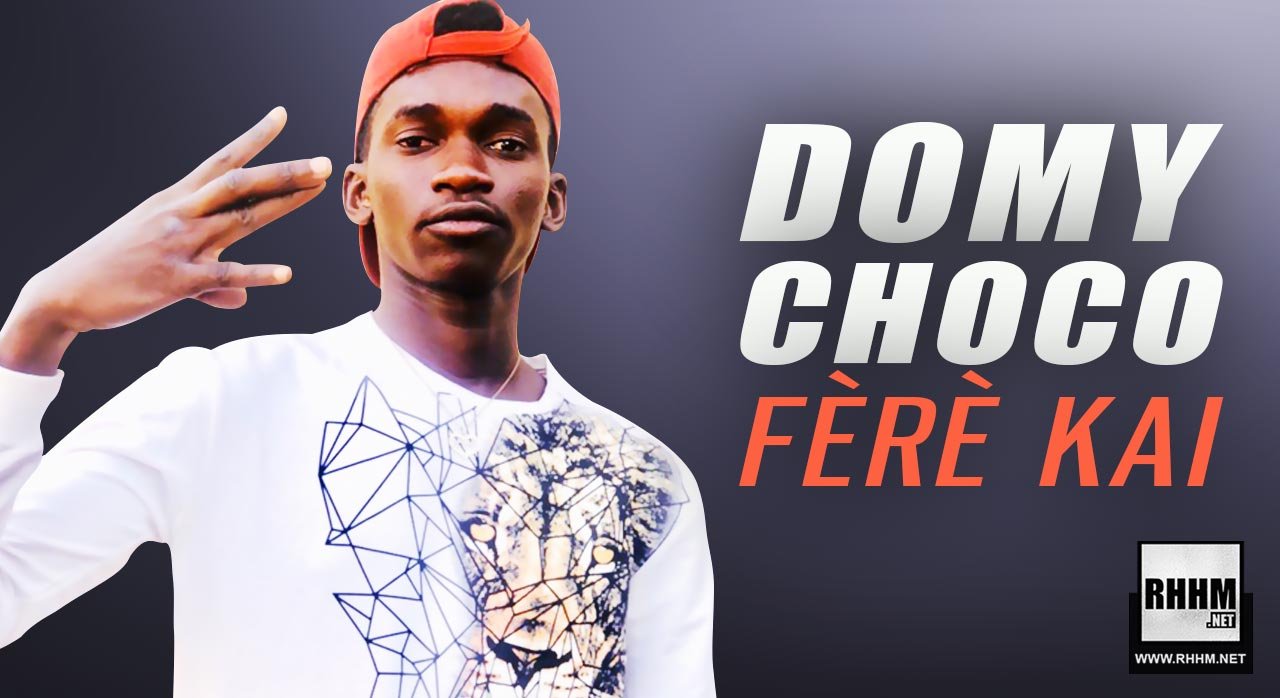 DOMY CHOCO - FÈRÈ KAI (2019)