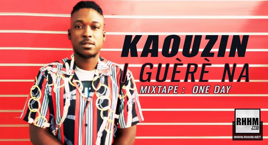 KAOUZIN - I GUÈRÈ NA (2019)