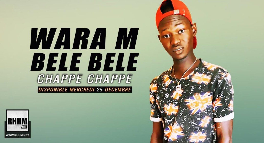 WARA-M BELE BELE - CHAPPE CHAPPE (2019)
