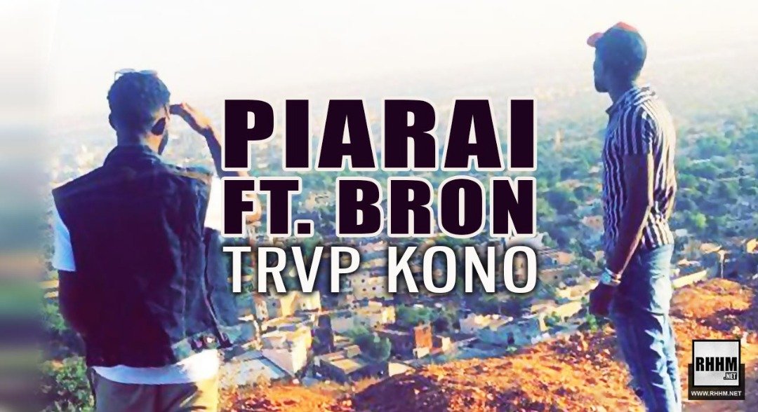 PIARAI & BRON - TRVP KONO (2020)