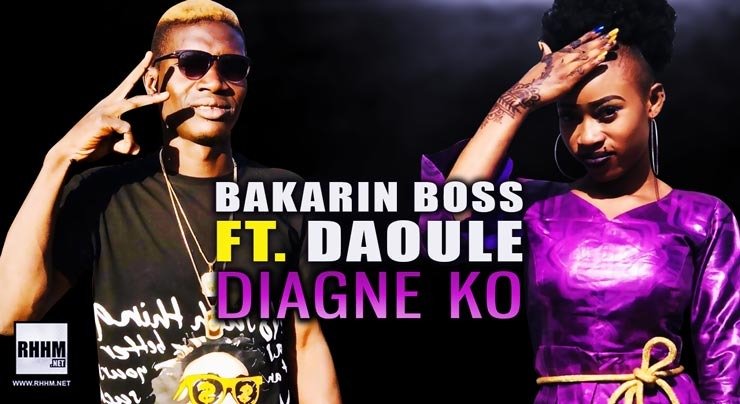 BAKARIN BOSS Ft. DAOULE - DIAGNE KO (2020)