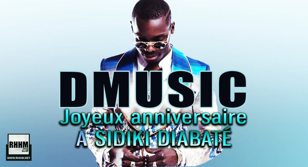 DMUSIC - JOYEUX ANNIVERSAIRE À SIDIKI DIABATÉ (2020)