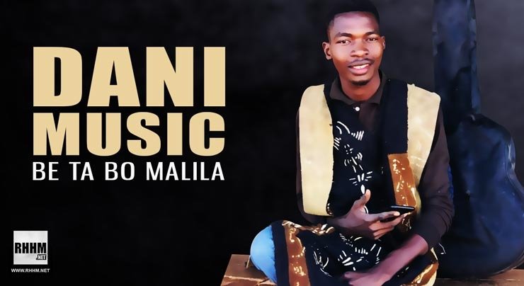 DANI-MUSIC - BE TA BO MALILA (2020)