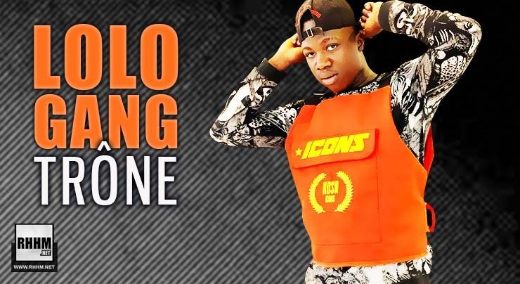 LOLO GANG - TRÔNE (2020)