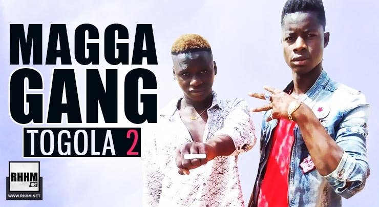 MAGGA GANG - TOGOLA 2 (2020)