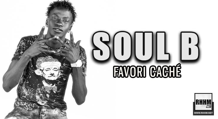 SOUL B - FAVORI CACHÉ (2020)