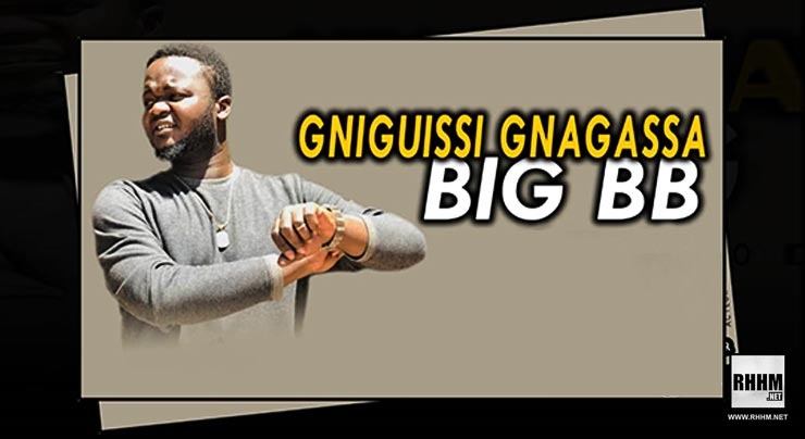 BIG BB - GNIGUISSI GNAGASSA (2020)