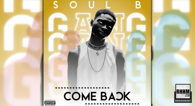 SOULB GANG - COMEBACK (2020)