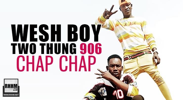 WESH BOY TWO THUNG 906 - CHAP CHAP (2020)