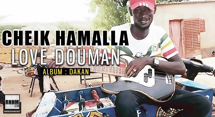 CHEIK HAMALLA - LOVE DOUMAN (2020)