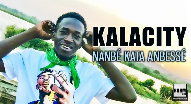 KALACITY P - NANBÉ KATA ANBESSÉ (2020)