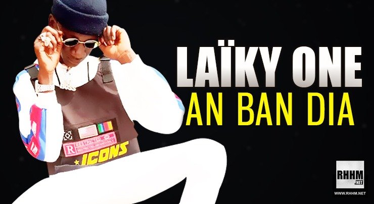 LAÏKY ONE - AN BAN DIA (2020)