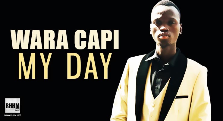 WARA CAPI - MY DAY (2020)