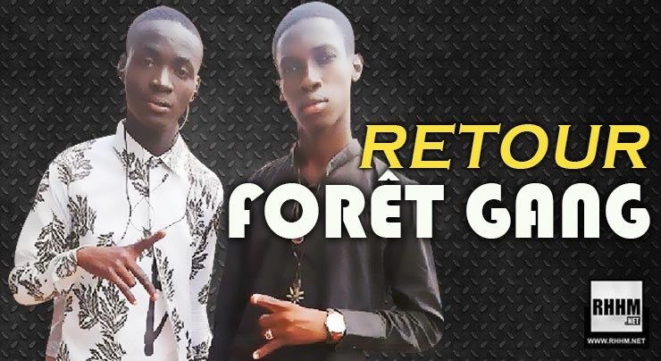 FORÊT GANG - RETOUR (2020)